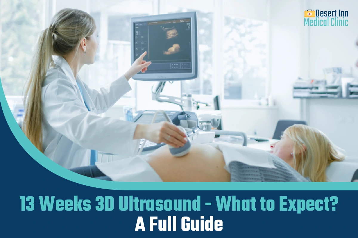 13 Week 3D Ultrasound